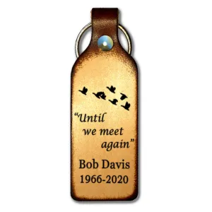 Until We Meet Again Memorial Personalized Leather Keychain